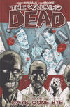 Cover for The Walking Dead (Image, 2004 series) #1 - Days Gone Bye [Ninth printing]