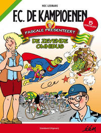 Cover Thumbnail for F.C. De Kampioenen omnibus (Standaard Uitgeverij, 2009 series) #7 - Pascale presenteert de zevende omnibus