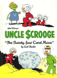 Cover Thumbnail for The Complete Carl Barks Disney Library (Fantagraphics, 2011 series) #[22] - Walt Disney's Uncle Scrooge: The Twenty-Four Carat Moon