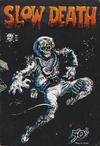 Cover Thumbnail for Slow Death (1970 series) #2 [First printing]