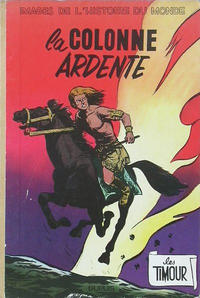 Cover Thumbnail for Les Timour (Dupuis, 1955 series) #2 - La colonne ardente
