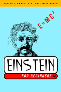 Cover for For Beginners (Pantheon, 1976 series) #[nn] - Einstein for Beginners [2003 Reissue]