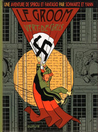 Cover Thumbnail for Une aventure de Spirou et Fantasio par (Dupuis, 2006 series) #5 - Le groom vert-de-gris