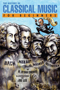 Cover Thumbnail for For Beginners (For Beginners, 2007 series) #[nn] - The History of Classical Music for Beginners