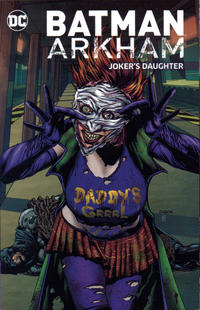 Cover Thumbnail for Batman Arkham: Joker's Daughter (DC, 2017 series) 