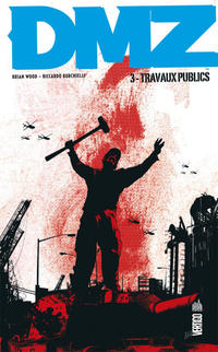 Cover Thumbnail for DMZ (Urban Comics, 2012 series) #3 - Travaux publics