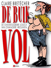 Cover Thumbnail for De buik vol - De onnavolgbare logica van zwangere vrouwen (XTRA, 2005 series) 