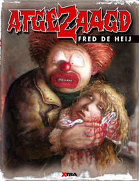 Cover Thumbnail for Afgezaagd (XTRA, 2006 series) 