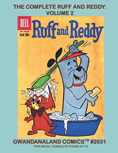 Cover for Gwandanaland Comics (Gwandanaland Comics, 2016 series) #2631 - The Complete Ruff and Reddy: Volume 2