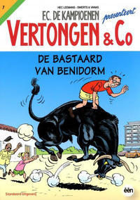 Cover Thumbnail for F.C. De Kampioenen presenteert Vertongen & Co (Standaard Uitgeverij, 2011 series) #7 - De bastaard van Benidorm
