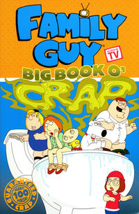 Cover Thumbnail for Family Guy: Big Book O' Crap (Devil's Due Publishing, 2006 series) 