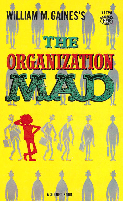 Cover for The Organization Mad (New American Library, 1960 series) #S1795