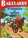 Cover for Bakelandt (Standaard Uitgeverij, 1993 series) #33 - De geheimagent van Napoleon