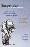 Cover for Suspended in Language: Niels Bohr's Life, Discoveries, and the Century He Shaped (GT Labs, 2004 series) 