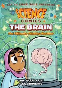 Cover Thumbnail for The Brain: The Ultimate Thinking Machine (First Second, 2018 series) 