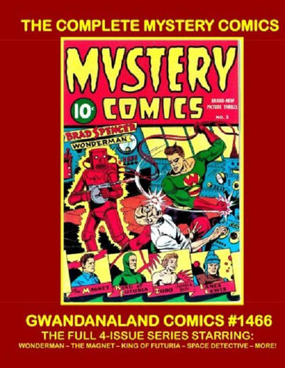 Cover for Gwandanaland Comics (Gwandanaland Comics, 2016 series) #1466 - The Complete Mystery Comics