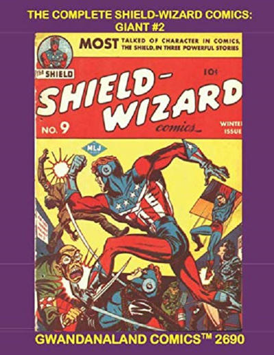 Cover for Gwandanaland Comics (Gwandanaland Comics, 2016 series) #2690 - The Complete Shield-Wizard Comics: Giant #2