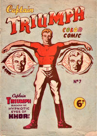 Cover Thumbnail for Captain Triumph Comics (K. G. Murray, 1947 series) #7