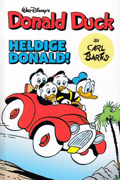 Cover for Donald Duck av Carl Barks (Hjemmet / Egmont, 2020 series) #1 - Heldige Donald! [Bokhandelutgave]