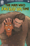 Cover for The Man Who F#&%ed Up Time (AfterShock, 2020 series) #3