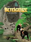 Cover for Betelgeuze (Dargaud Benelux, 2000 series) #4 - De grotten