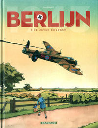 Cover Thumbnail for Berlijn (Dargaud Benelux, 2007 series) #1 - De zeven dwergen