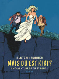 Cover Thumbnail for Mais où est Kiki ? Une aventure de Tif et Tondu (Dupuis, 2020 series) 