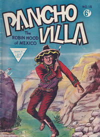 Cover Thumbnail for Pancho Villa Western Comic (L. Miller & Son, 1954 series) #15