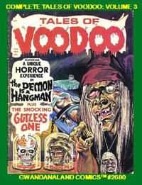 Cover Thumbnail for Gwandanaland Comics (Gwandanaland Comics, 2016 series) #2680 - Complete Tales of Voodoo: Volume 3