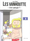 Cover for Les Vanhoutte (Éditions Lapin, 2016 series) #1 - C'est Pourquoi ?