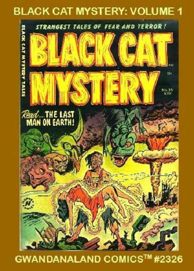 Cover for Gwandanaland Comics (Gwandanaland Comics, 2016 series) #2326 - Black Cat Mystery Volume 1