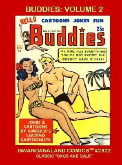 Cover for Gwandanaland Comics (Gwandanaland Comics, 2016 series) #2322 - Buddies Volume 2