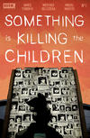 Cover for Something Is Killing the Children (Boom! Studios, 2019 series) #1 [Fifth Printing - Werther Dell'Edera]