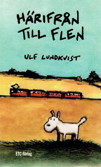 Cover Thumbnail for Härifrån till Flen (ETC, 2005 series) 