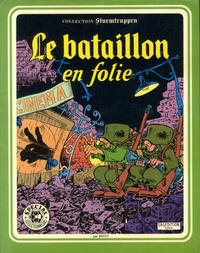 Cover Thumbnail for Le bataillon en folie (Sage - Sagédition, 1977 series) 