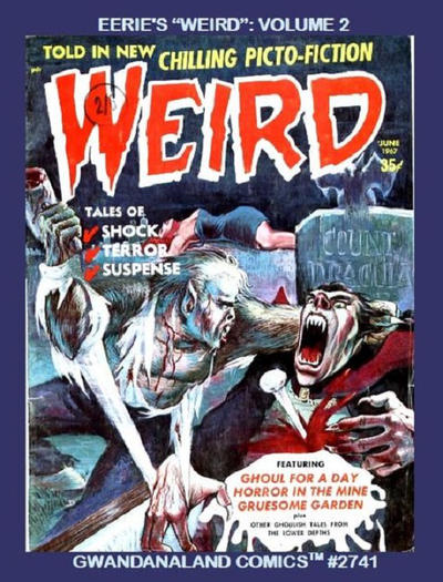 Cover for Gwandanaland Comics (Gwandanaland Comics, 2016 series) #2741 - Eerie's "Weird" - Volume 2
