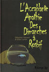 Cover for L'Accablante apathie des dimanches à rosbif (Futuropolis, 2008 series) 