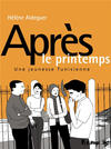 Cover for Après le printemps (Futuropolis, 2018 series) 