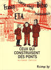 Cover for Ceux qui construisent des ponts (Futuropolis, 2019 series) 