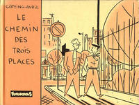 Cover Thumbnail for Le Chemin des trois places (Futuropolis, 1989 series) 