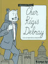 Cover for Cher Régis Debray (Futuropolis, 2013 series) 