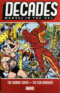Cover Thumbnail for Decades: Marvel in the '40s - The Human Torch vs. the Sub-Mariner (Marvel, 2019 series) 