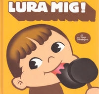 Cover Thumbnail for Lura mig! (Ordfront Galago, 2005 series) 