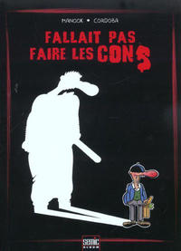 Cover Thumbnail for Fallait pas faire les cons (Semic S.A., 2003 series) 