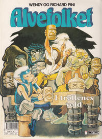 Cover Thumbnail for Alvefolket (Semic, 1985 series) #7 - I trollenes vold [2. opplag]