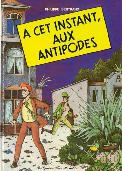 Cover for A cet instant, aux antipodes (Albin Michel, 1981 series) 