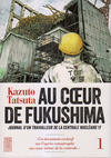 Cover for Au coeur de Fukushima (Dargaud, 2016 series) #1