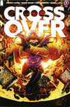 Cover for Crossover (Image, 2020 series) #1 [Ryan Stegman and Dee Cunniffe Variant Cover]