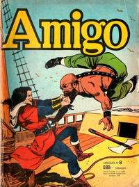 Cover Thumbnail for Amigo (Société Française de Presse Illustrée (SFPI), 1964 series) #8