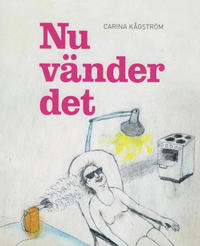 Cover Thumbnail for Nu vänder det (Kartago förlag, 2007 series) 